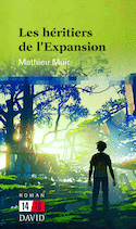 Héritiers de l'Expansion (Les) [ancienne édition]